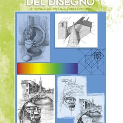Collana Leonardo - 01 - Le BASI del DISEGNO Vol. I